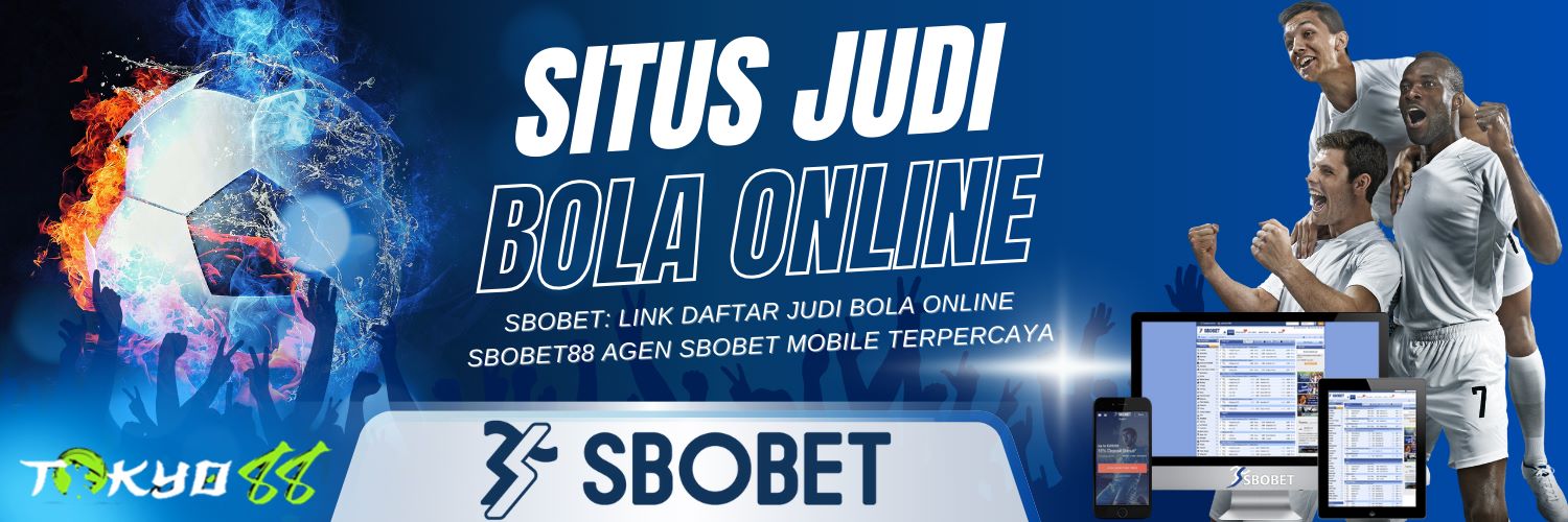 Panduan Lengkap Agen Judi Sbobet88 Cara Menang dan Strategi Bertaruh